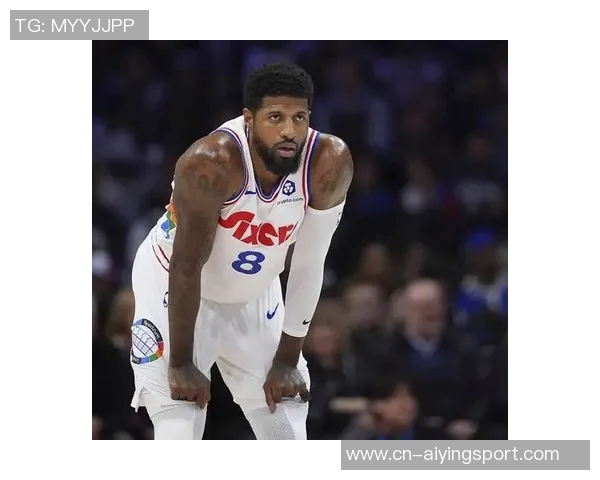 76人平静异常乔治禁赛打破局面揭示球队潜在危机